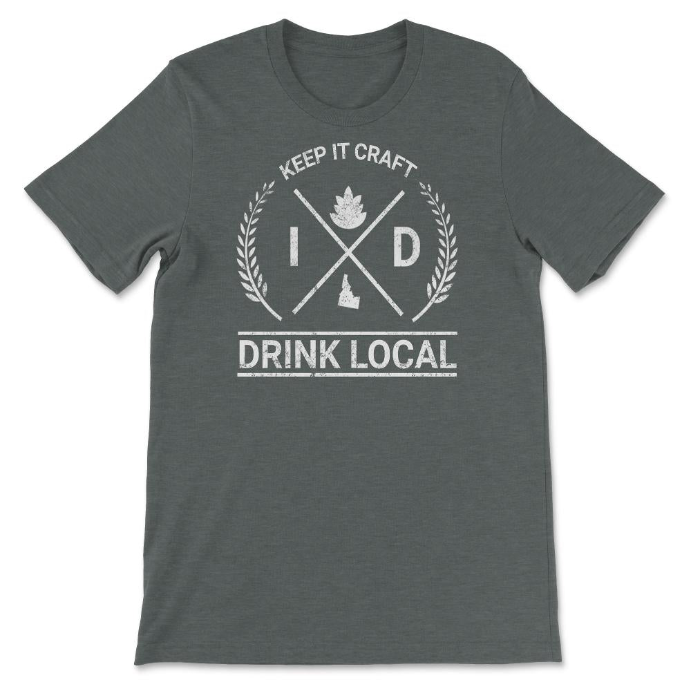 Drink Local Idaho Vintage Craft Beer Brewing - Unisex T-Shirt - Dark Grey Heather