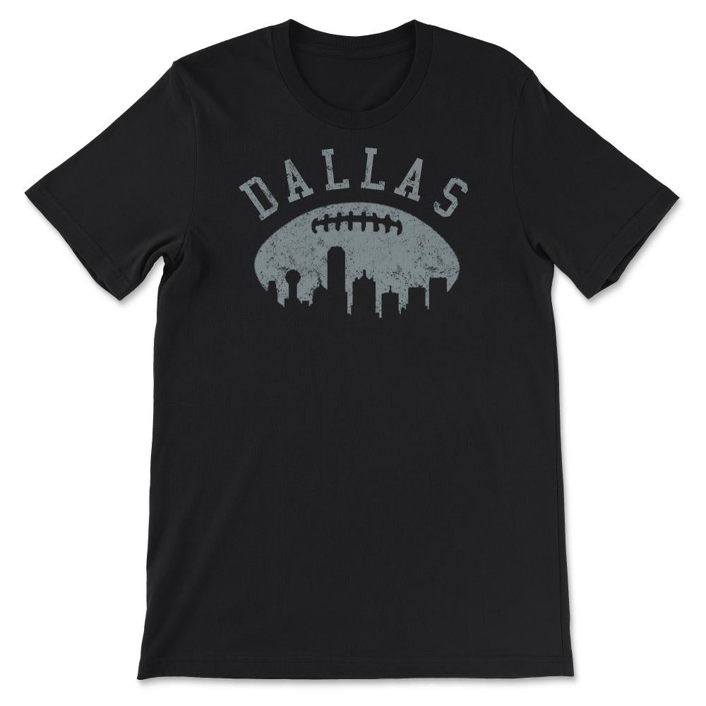 Vintage Dallas Texas Football City Skyline Gameday Tailgating - Unisex T-Shirt - Black