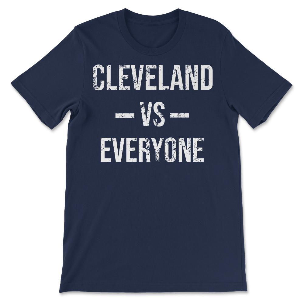 Cleveland Vs Everyone Vintage Weathered City & State Ohio Pride - Unisex T-Shirt - Navy