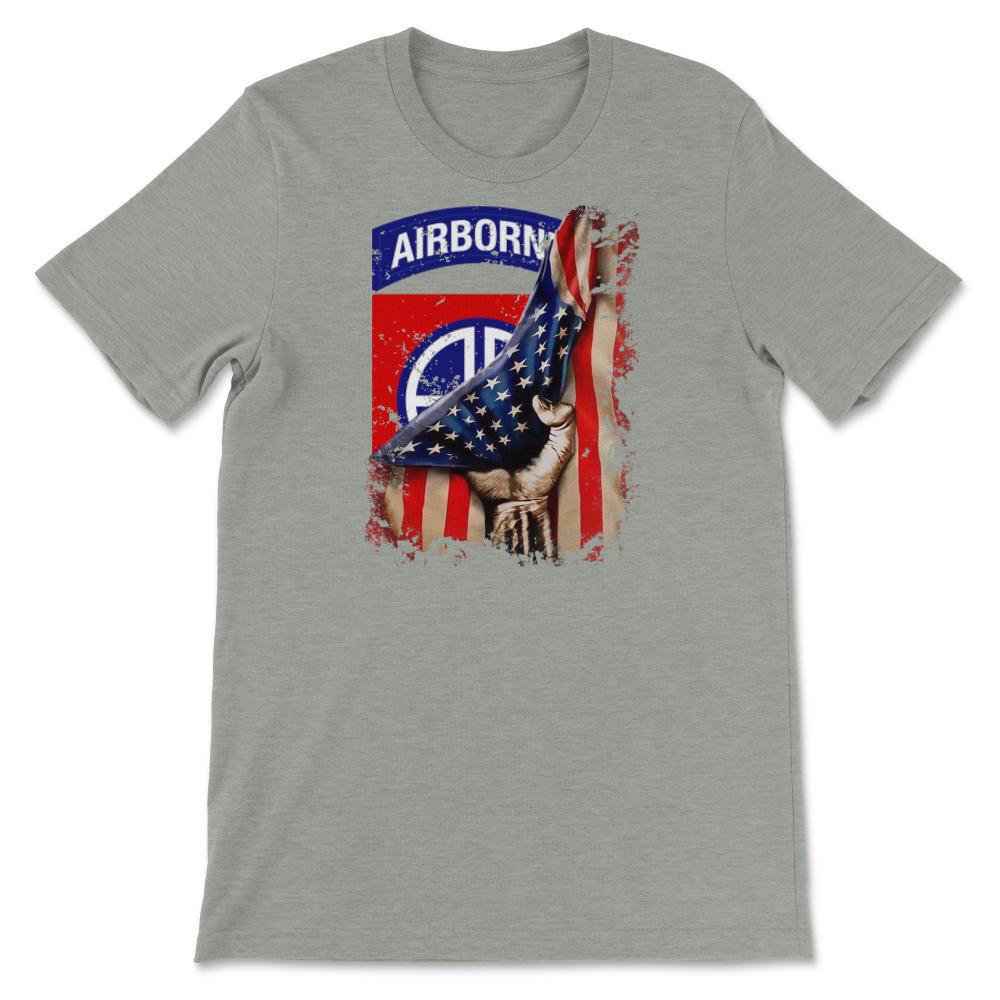 82nd Airborne Division US Flag Tear All The Way Paratrooper - Unisex T-Shirt - Grey Heather