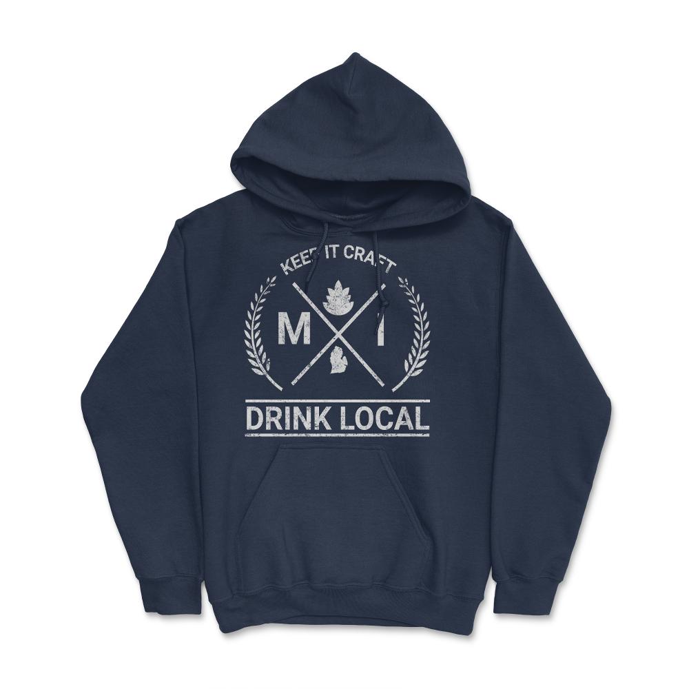 Drink Local Michigan Vintage Craft Beer Brewing - Hoodie - Navy