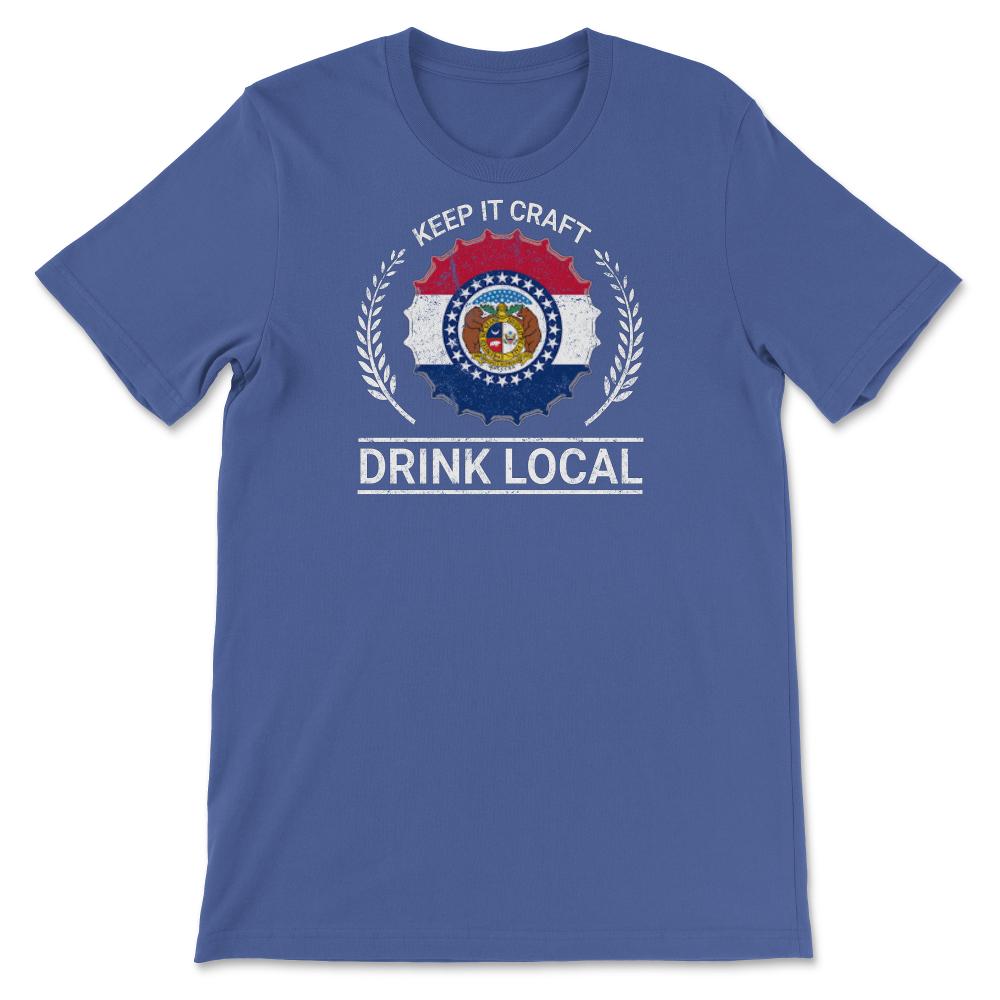 Drink Local Missouri Vintage Craft Beer Bottle Cap Brewing - Unisex T-Shirt - Royal Blue