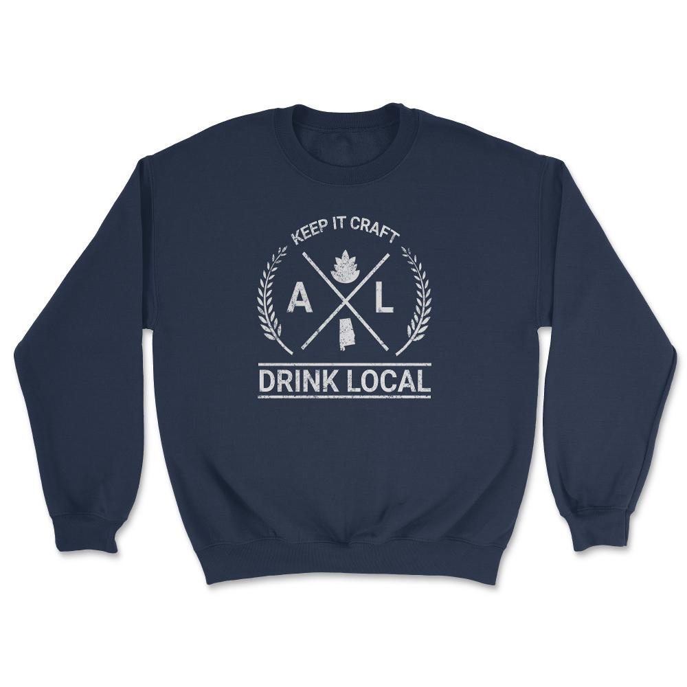 Drink Local Alabama Vintage Craft Beer Brewing - Unisex Sweatshirt - Navy