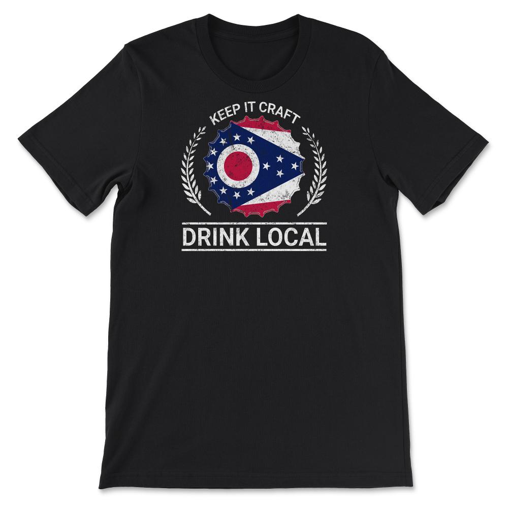 Drink Local Ohio Vintage Craft Beer Ohio Brewing - Unisex T-Shirt - Black