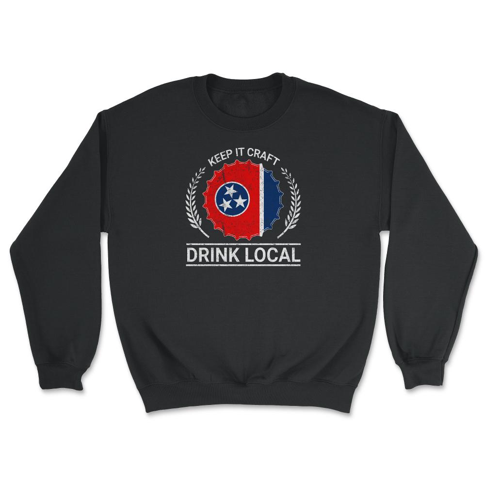 Drink Local Tennessee Vintage Craft Beer Bottle Cap Brewing - Unisex Sweatshirt - Black