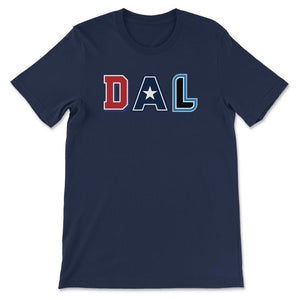 Dallas Texas Sports Fan Three Letter City Abbreviation - Unisex T-Shirt - Navy