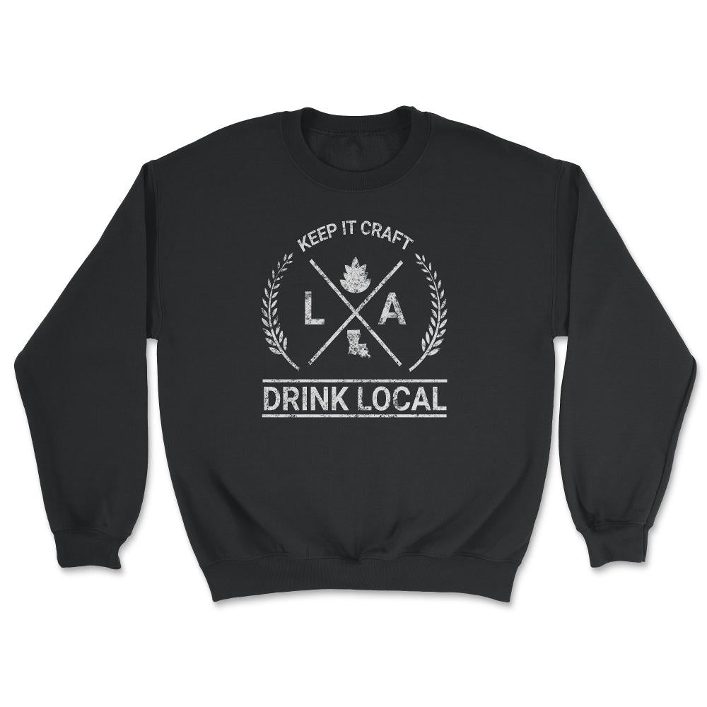 Drink Local Louisiana Vintage Craft Beer Brewing - Unisex Sweatshirt - Black