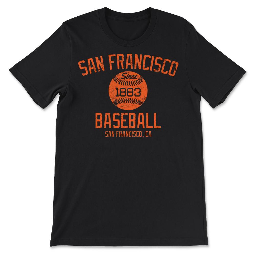 Vintage San Francisco California Baseball Retro Founded Classic Retro - Unisex T-Shirt - Black