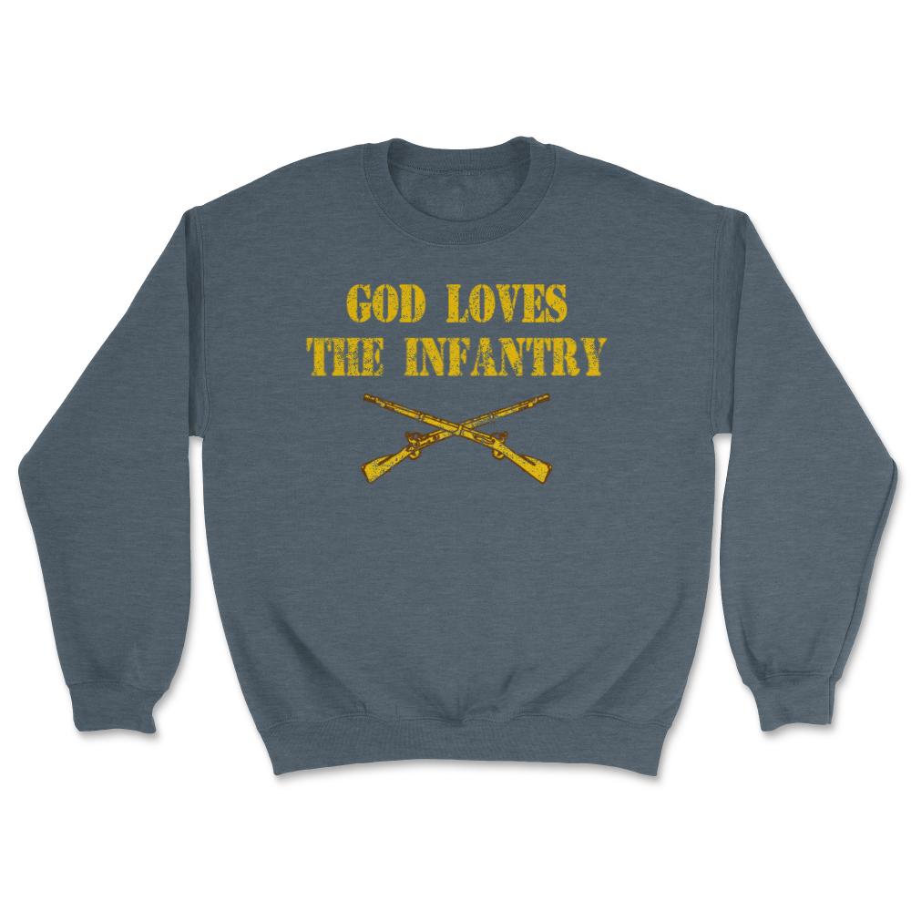 God Loves The Infantry Crossed Rifles Military Infantrymen Vintage - Unisex Sweatshirt - Dark Grey Heather