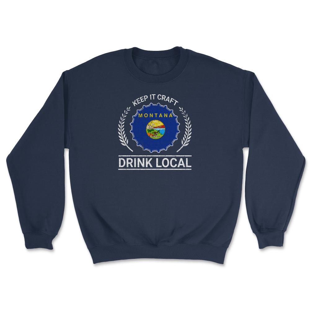 Drink Local Montana Vintage Craft Beer Bottle Cap Brewing - Unisex Sweatshirt - Navy