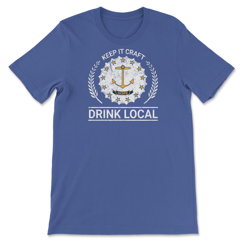 Drink Local Rhode Island Vintage Craft Beer Bottle Cap Brewing - Unisex T-Shirt - Royal Blue