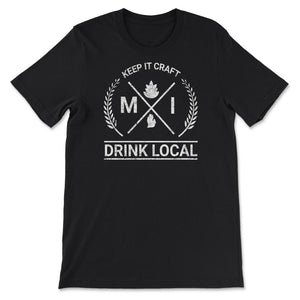 Drink Local Michigan Vintage Craft Beer Brewing - Unisex T-Shirt - Black