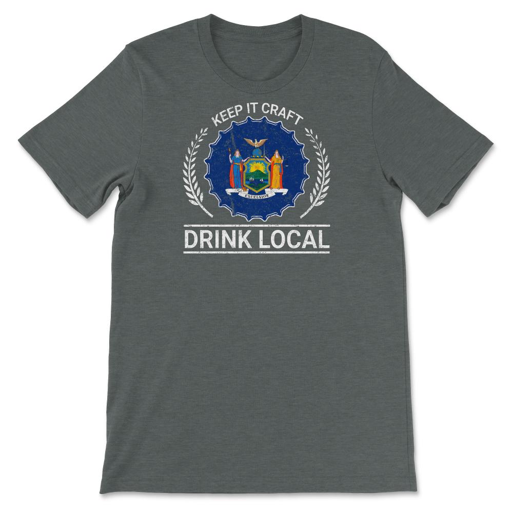 Drink Local New York Vintage Craft Beer New York Brewing - Unisex T-Shirt - Dark Grey Heather