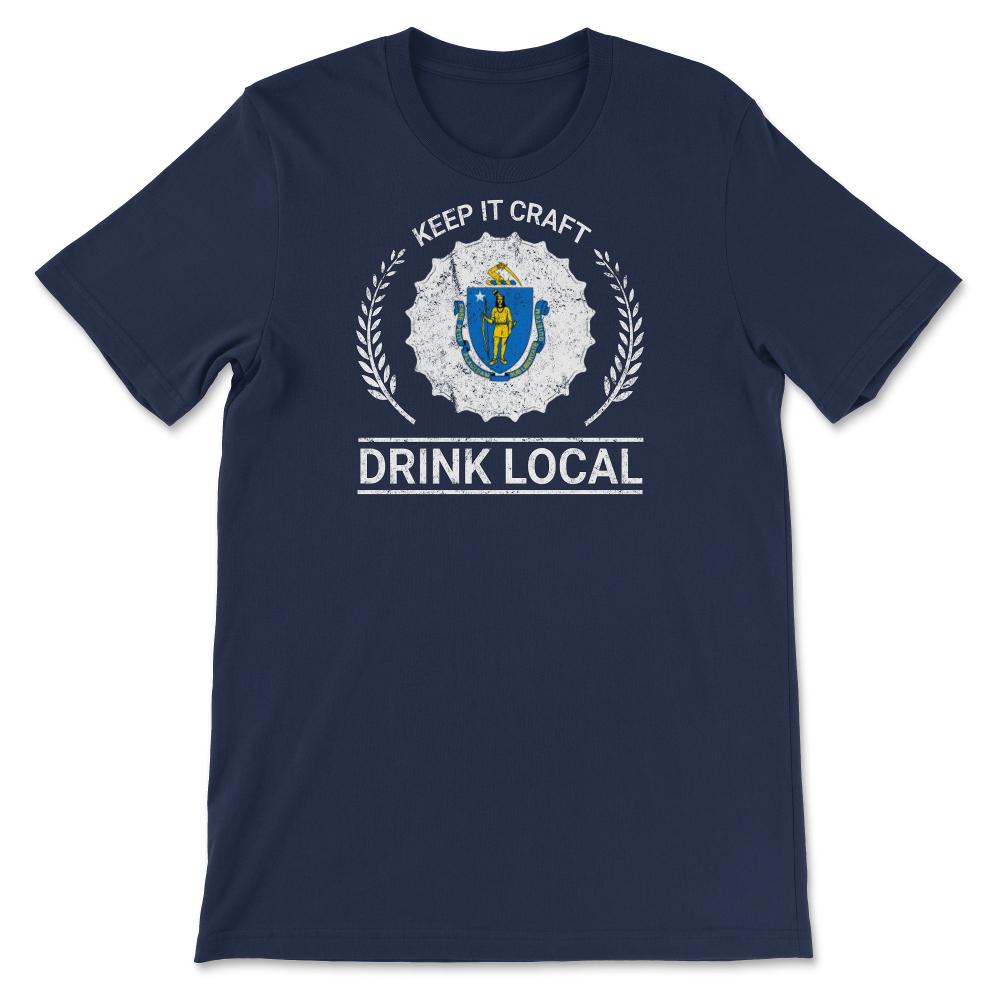 Drink Local Massachusetts Vintage Craft Beer Bottle Cap Brewing - Unisex T-Shirt - Navy