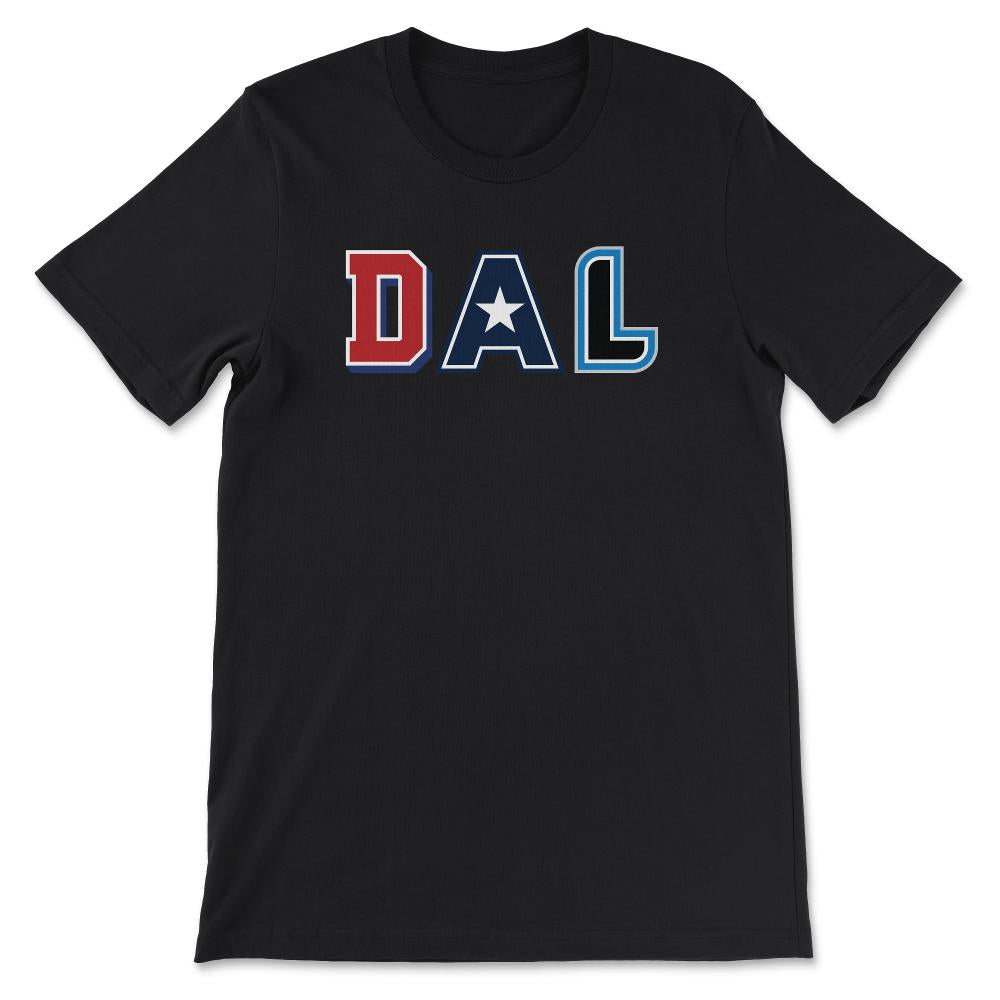 Dallas Texas Sports Fan Three Letter City Abbreviation - Unisex T-Shirt - Black