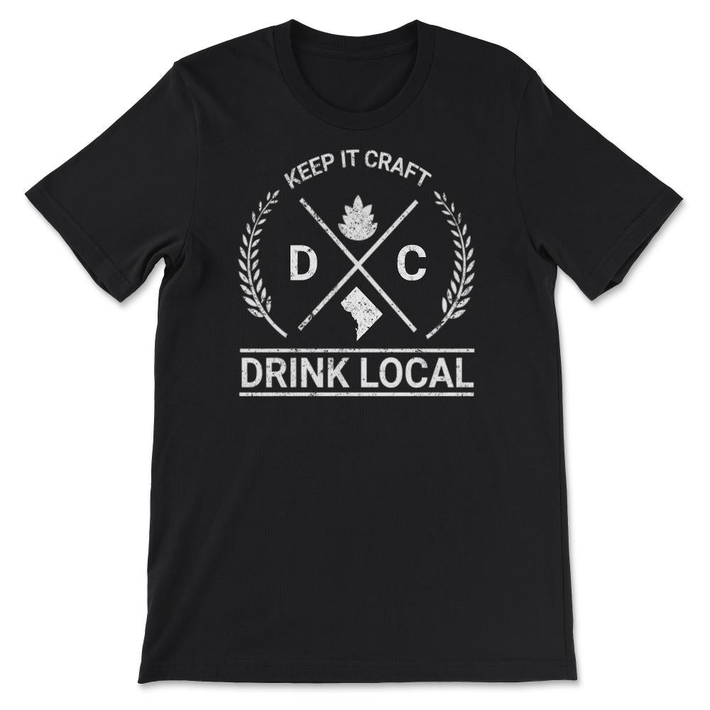Drink Local Washington DC Vintage Craft Beer Brewing - Unisex T-Shirt - Black
