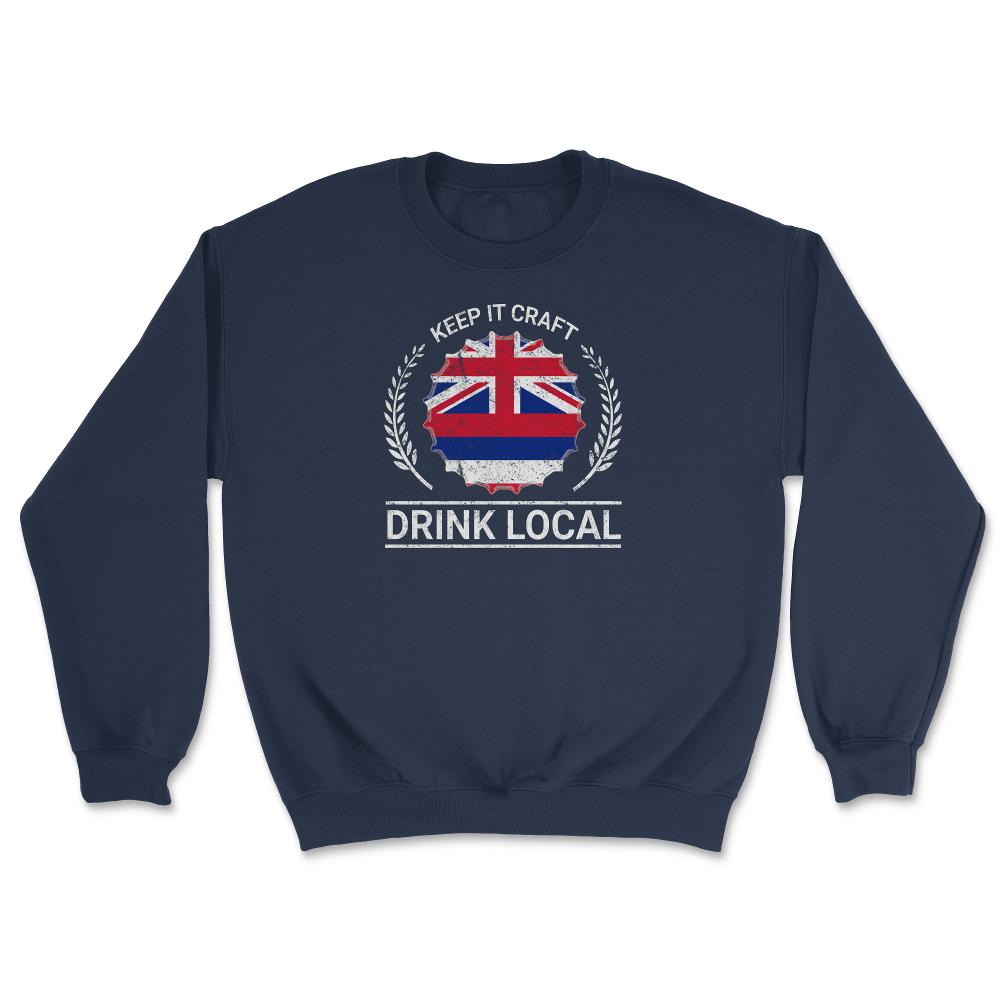 Drink Local Hawaii Vintage Craft Beer Bottle Cap Brewing - Unisex Sweatshirt - Navy