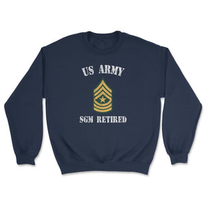 Retired Army Sergeant Major Military Veteran Retiree E9 - Unisex Sweatshirt - Navy