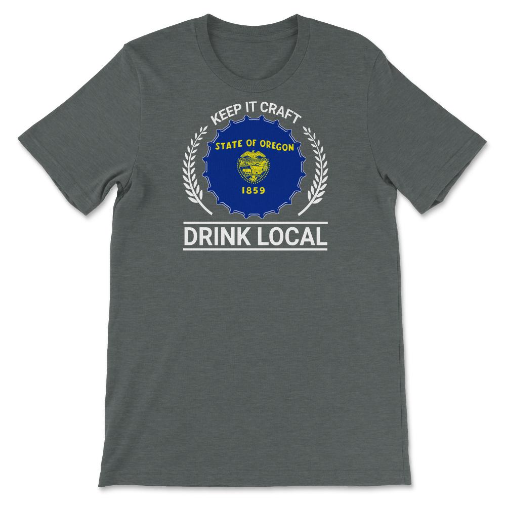 Drink Local Oregon Vintage Craft Beer Bottle Cap Brewing - Unisex T-Shirt - Dark Grey Heather