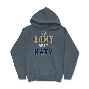 Go Army Beat Navy America's Game Sports Football Fan - Hoodie - Dark Grey Heather