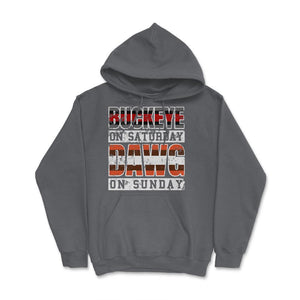 Buckeye On Saturday Dawg Pound On Sunday Cleveland and Columbus Ohio - Hoodie - Smoke Grey