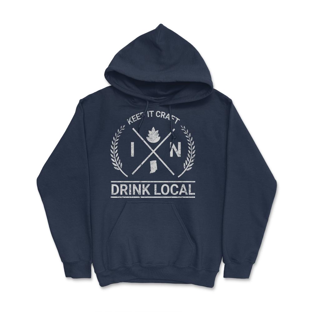 Drink Local Indiana Vintage Craft Beer Brewing - Hoodie - Navy