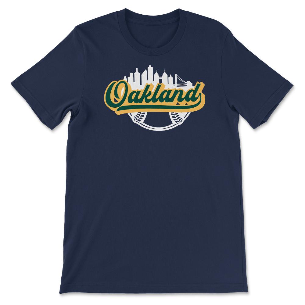 Oakland California Baseball Downtown City Skyline Baseball Fan - Unisex T-Shirt - Navy