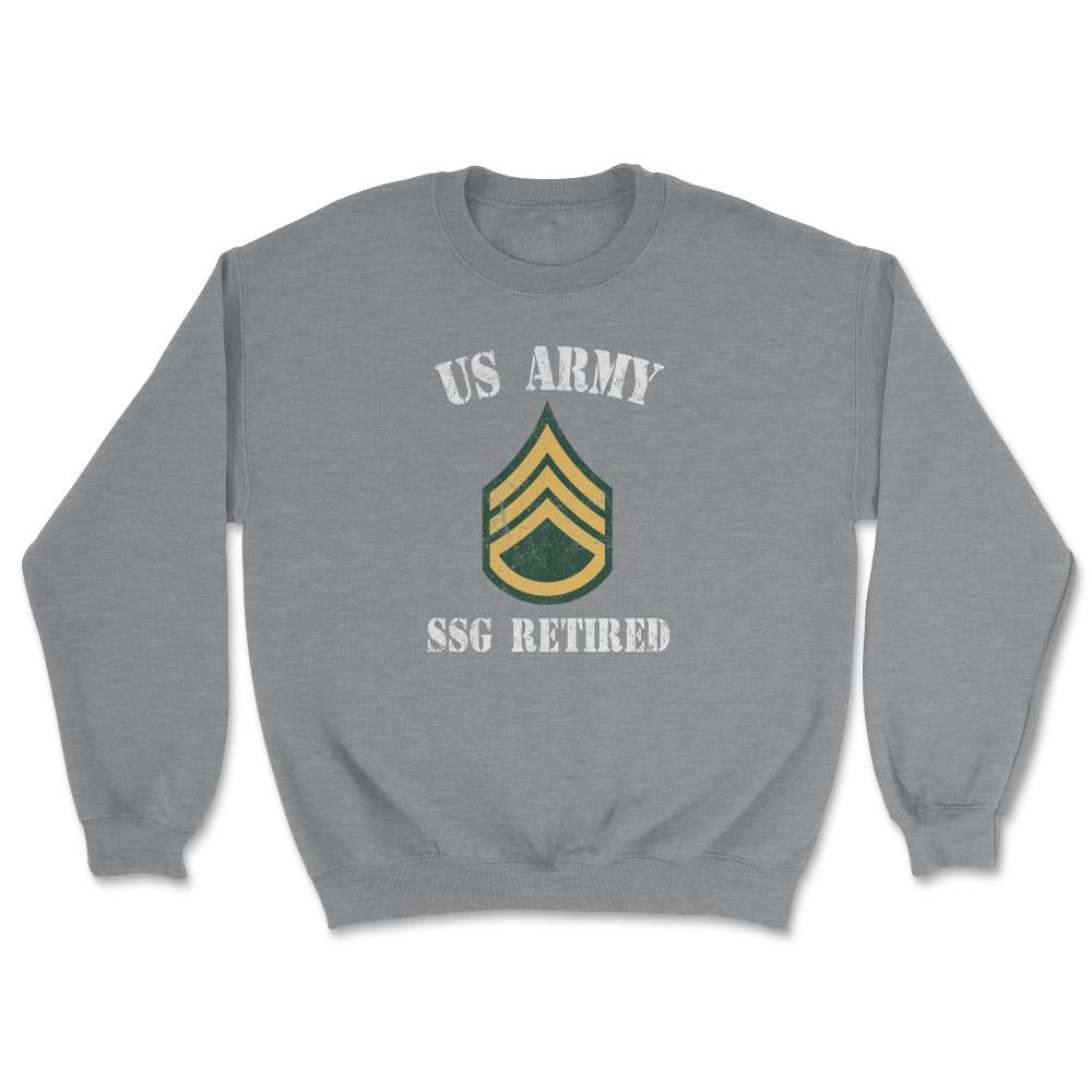 Retired Army Staff Sergeant Military Veteran Retiree E6 - Unisex Sweatshirt - Grey Heather