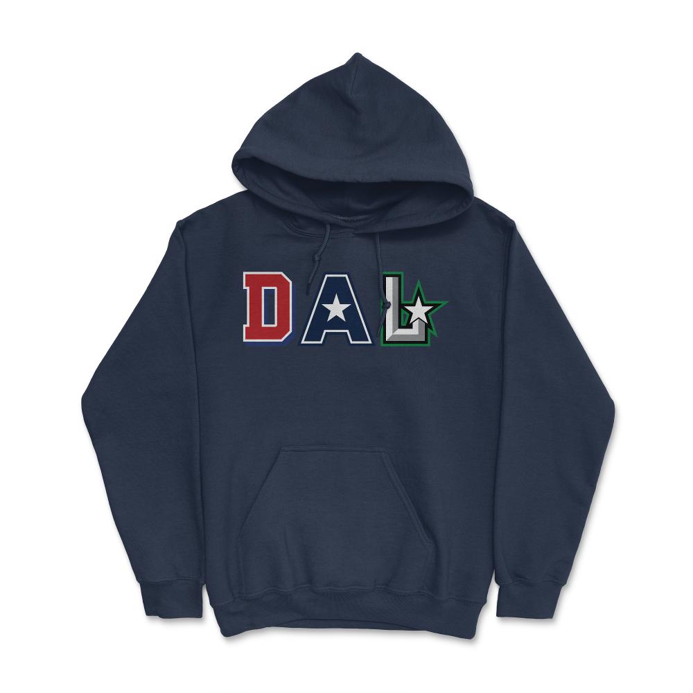 Dallas Texas Sports Fan Three Letter City Abbreviation - Hoodie - Navy