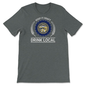 Drink Local Nebraska Vintage Craft Beer Brewing - Unisex T-Shirt - Dark Grey Heather