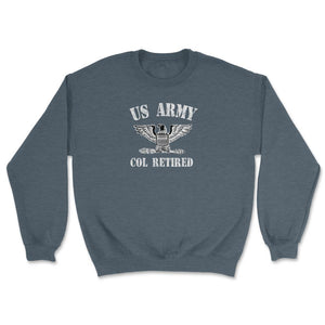 Retired Army Full Bird Colonel Military Veteran Retiree - Unisex Sweatshirt - Dark Grey Heather