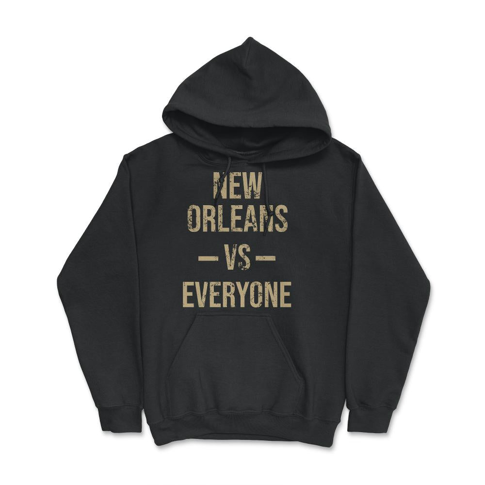 New Orleans Vs Everyone Vintage Weathered City & State Pride - Hoodie - Black
