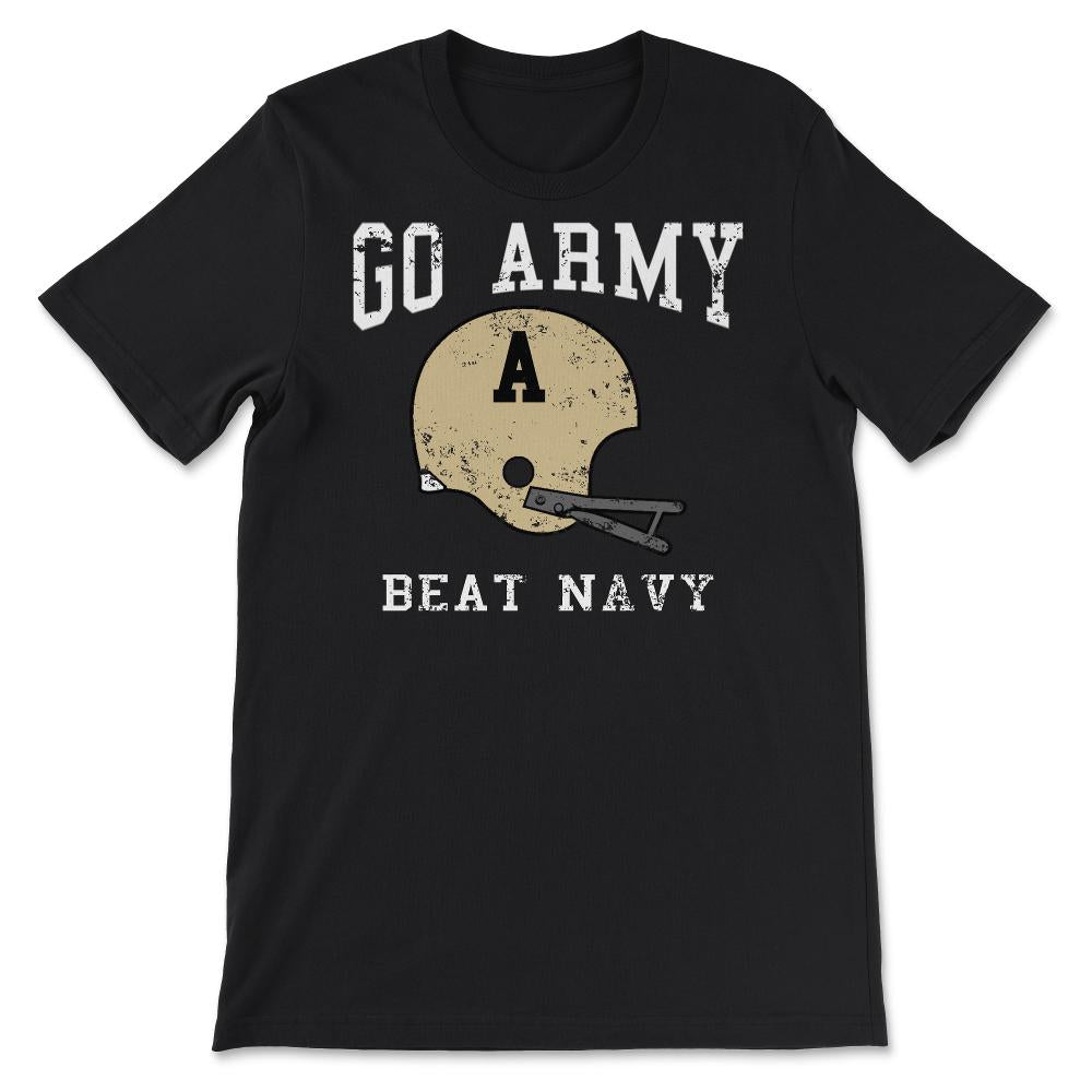 Go Army Beat Navy America's Game Vintage Football Helmet - Unisex T-Shirt - Black