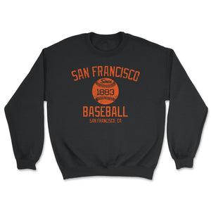 Vintage San Francisco California Baseball Retro Founded Classic Retro - Unisex Sweatshirt - Black
