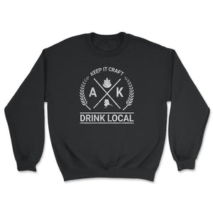 Drink Local Alaska Vintage Craft Beer Brewing - Unisex Sweatshirt - Black