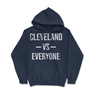 Cleveland Vs Everyone Vintage Weathered City & State Ohio Pride - Hoodie - Navy