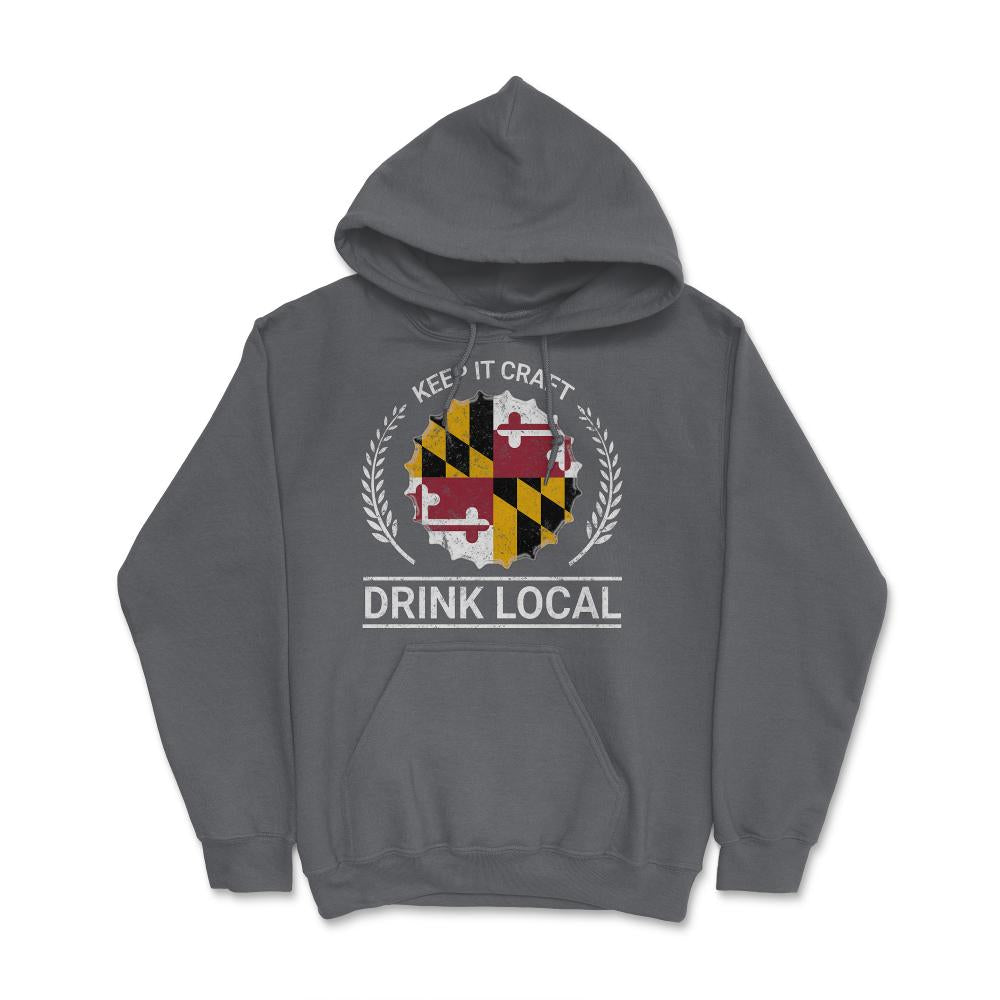 Drink Local Maryland Vintage Craft Beer Bottle Cap Brewing - Hoodie - Smoke Grey