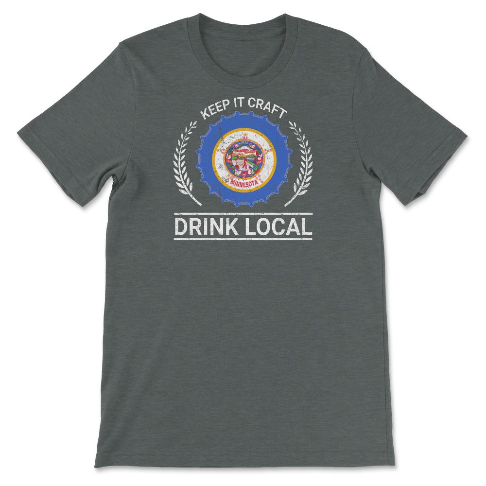 Drink Local Minnesota Vintage Craft Beer Bottle Cap Brewing - Unisex T-Shirt - Dark Grey Heather