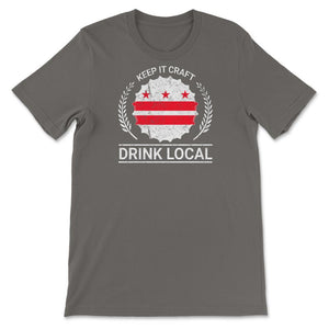 Drink Local Washington DC Vintage Craft Beer Bottle Cap Brewing - Unisex T-Shirt - Smoke Grey