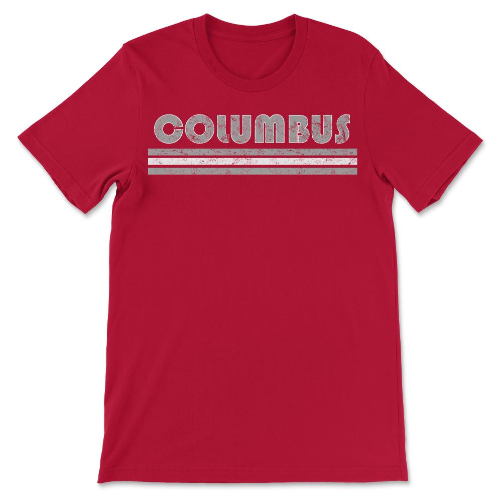 Vintage Columbus Ohio Retro Three Stripe Weathered - Unisex T-Shirt - Red
