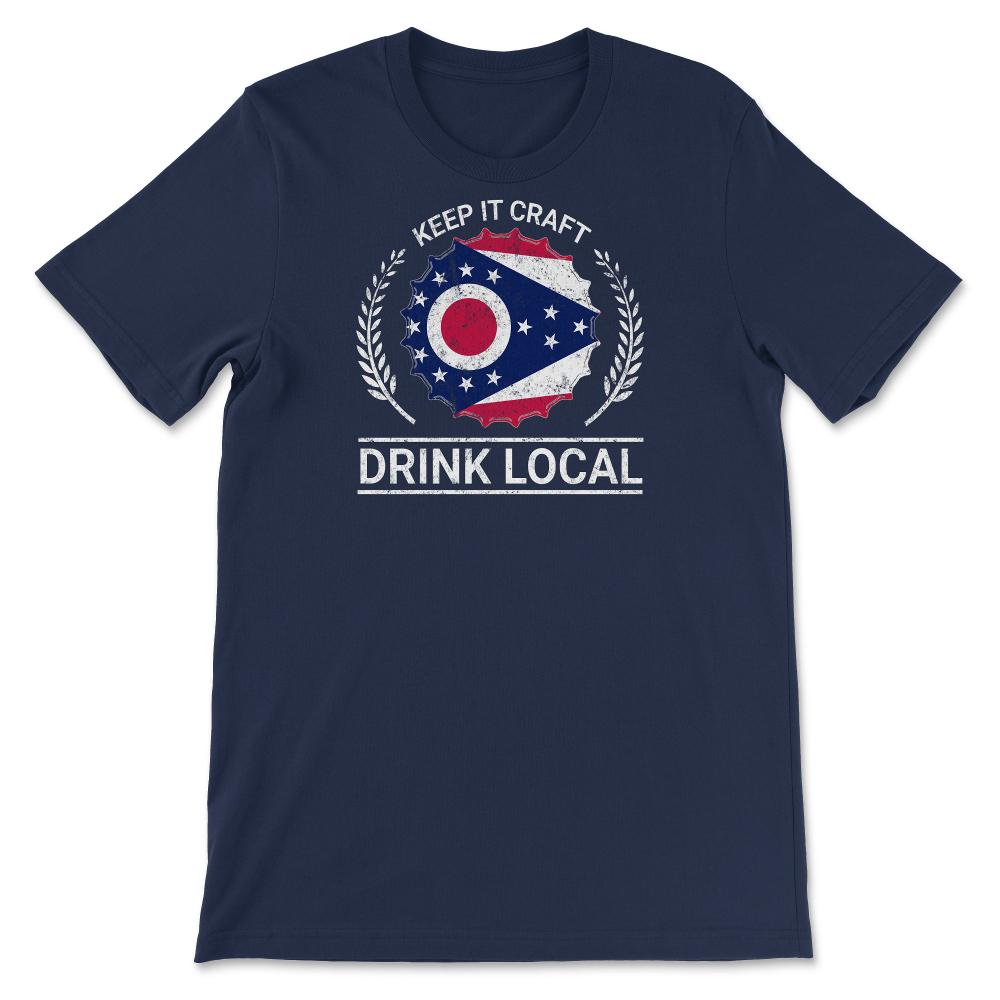 Drink Local Ohio Vintage Craft Beer Ohio Brewing - Unisex T-Shirt - Navy