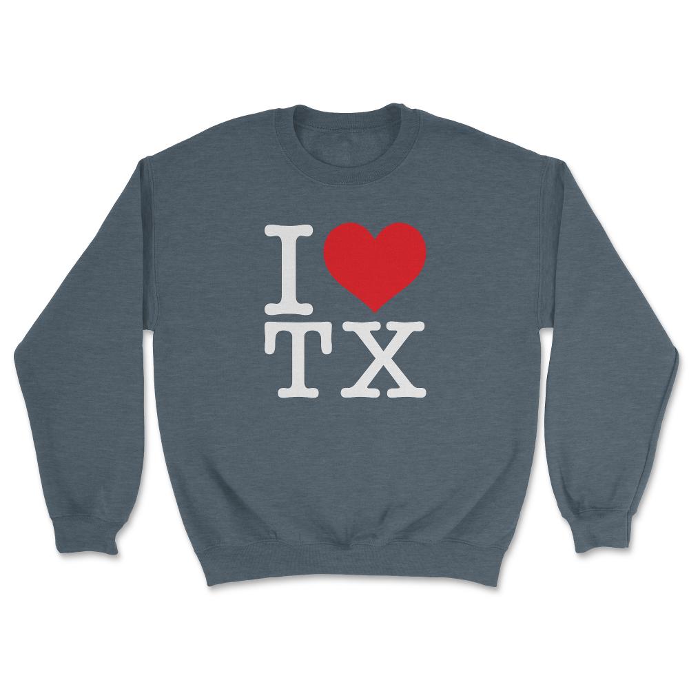 I Love Texas Show Your Love for Your Home State Heart - Unisex Sweatshirt - Dark Grey Heather