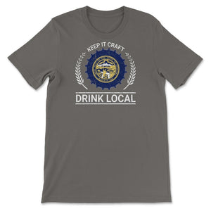 Drink Local Nebraska Vintage Craft Beer Brewing - Unisex T-Shirt - Smoke Grey