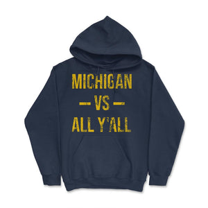 Michigan Vs All Y'All Vintage Weathered Southerner Sports Fan Gift - Hoodie - Navy