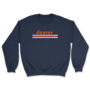 Vintage Denver Colorado Retro Three Stripe Weathered - Unisex Sweatshirt - Navy