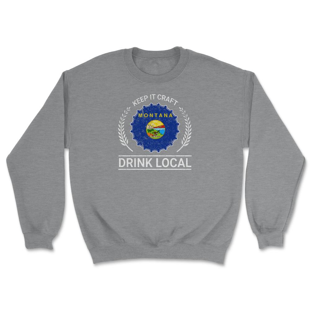 Drink Local Montana Vintage Craft Beer Bottle Cap Brewing - Unisex Sweatshirt - Grey Heather