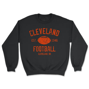 Cleveland Football Fan Retro Founded Gift - Unisex Sweatshirt - Black