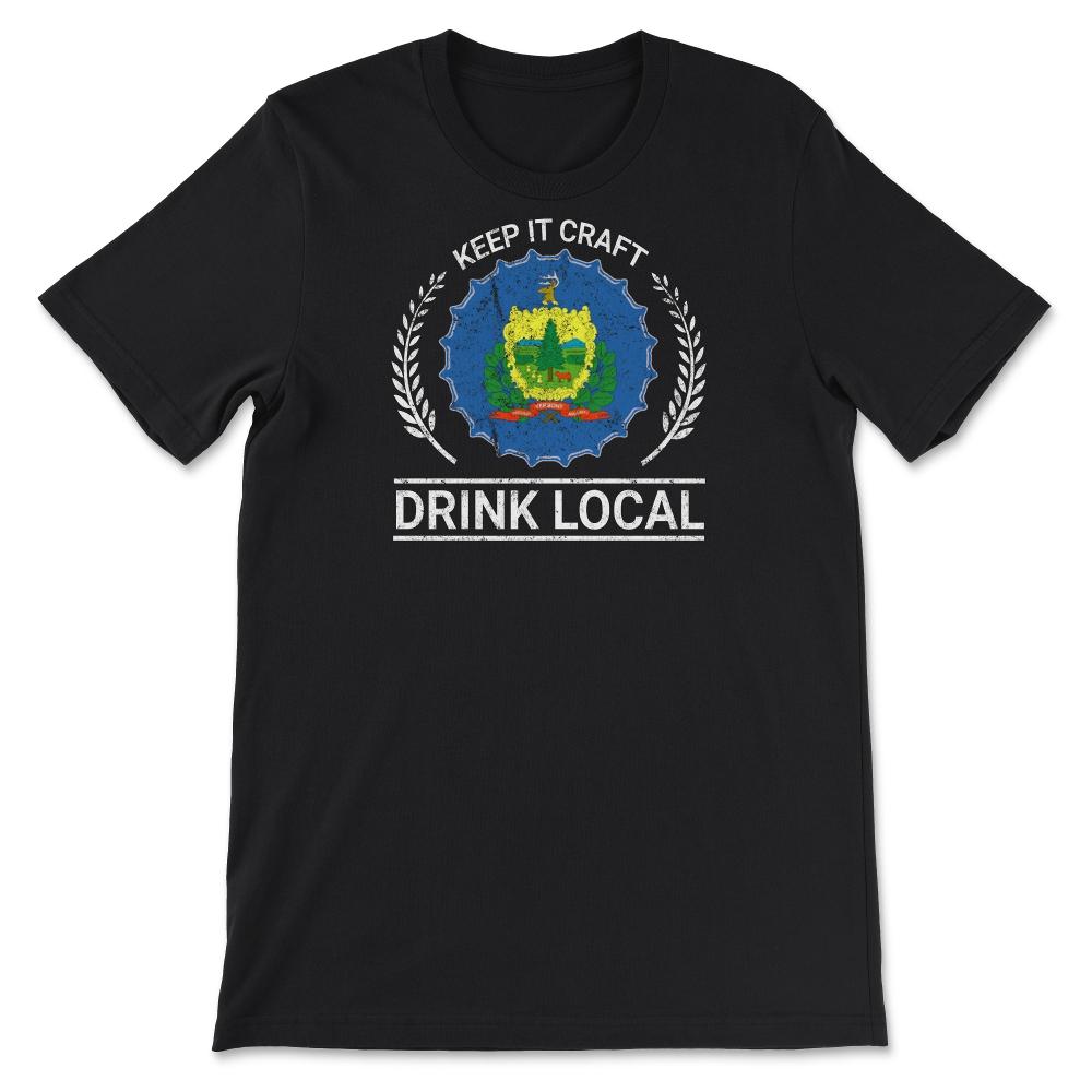Drink Local Vermont Vintage Craft Beer Bottle Cap Brewing - Unisex T-Shirt - Black