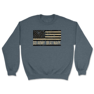 Go Army Beat Navy Flag America's Game Sports Football Fan - Unisex Sweatshirt - Dark Grey Heather