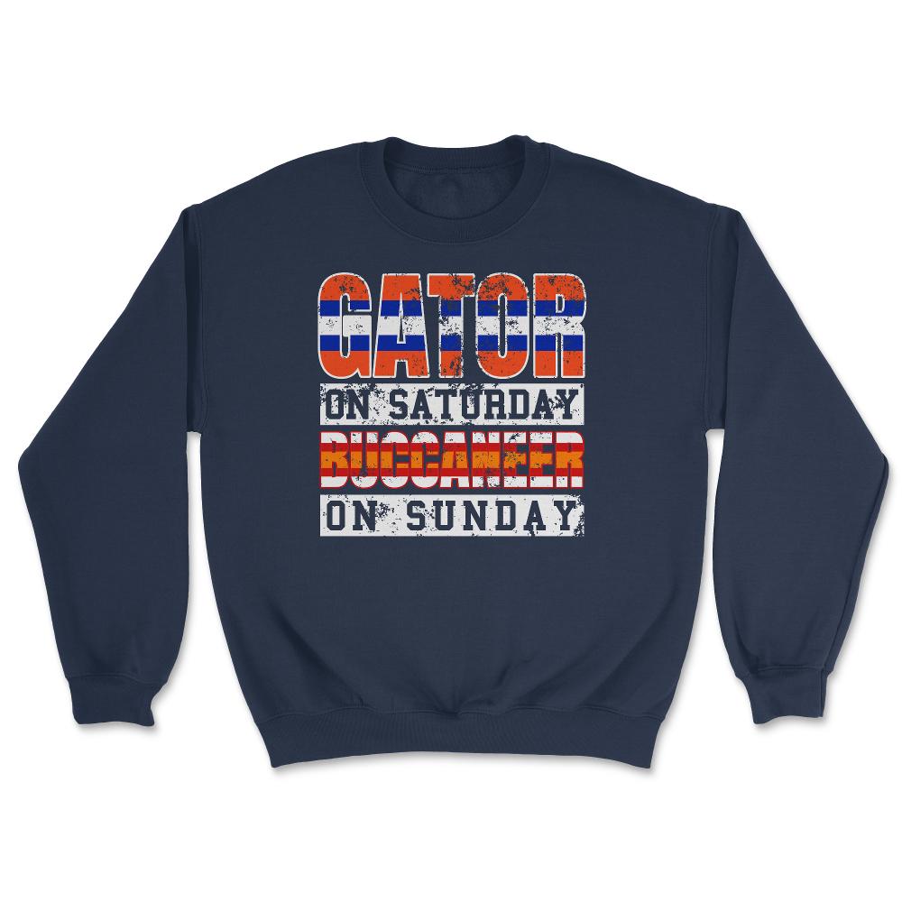 Gator on Saturday Buccaneer on Sunday - Unisex Sweatshirt - Navy